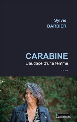 Carabine : l'audace d'une femme