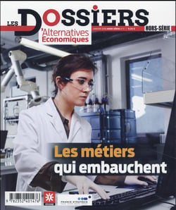 Les Dossiers d?Alternatives Economiques : hors-série Tome 3 - les métiers qui embauchent