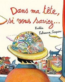 DANS MA TETE, SI VOUS SAVIEZ