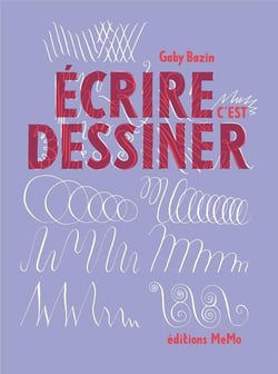 Écrire c'est dessiner