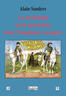 La mythologie nord-américaine dans l'imaginaire européen