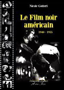 Le film noir américain - 1940-1955