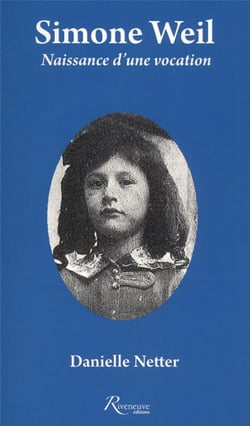 Simone Weil - naissance d'une vocation