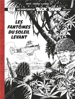 Les aventures de « Buck Danny » Classic Tome 3 : les fantômes du soleil levant