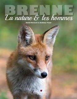 La brenne - la nature et les hommes