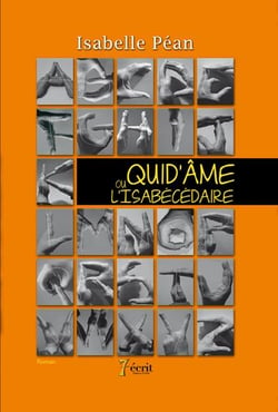 QUID AME, OU L'ISABECEDAIRE