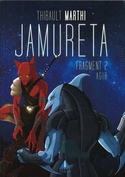 Jamureta Tome 2 : agir