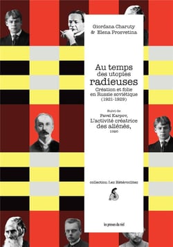 Au temps des utopies radieuses : création et folie en Russie soviétique (1921-1929) - Pavel Karpov : l'activité créatrice des aliénés, 1926