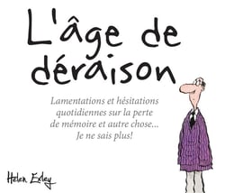 L'âge de déraison