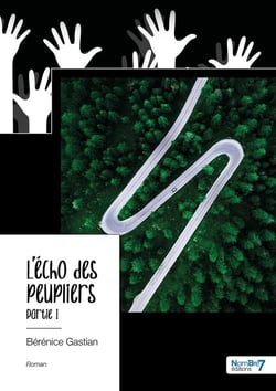 L'écho des peupliers - Tome 1