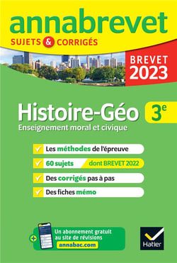 Annabrevet sujets & corrigés : histoire-géographie, EMC - 3e