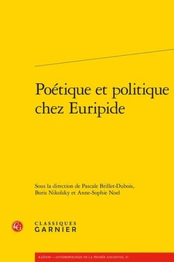 Poétique et politique chez Euripide