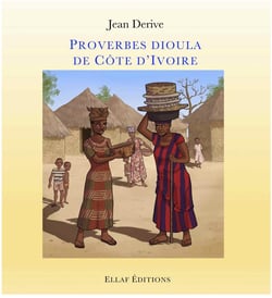 Proverbes dioula de Côte d'Ivoire