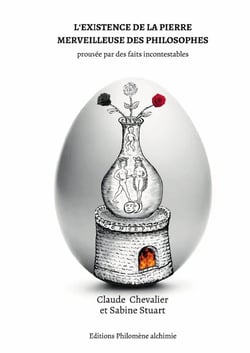 L'existence de la pierre merveilleuse des philosophes : Prouvée par des faits incontestables
