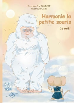 Harmonie la petite souris - Tome 6 : Le Yeti