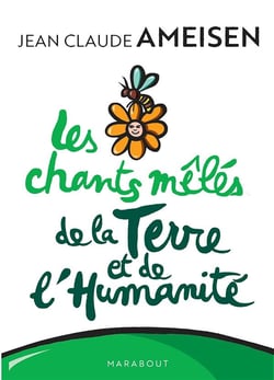 Les chants mêlés de la terre et de l'humanité