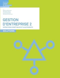 Gestion d'entreprise 2 - operations comptables et ajustements - solutions