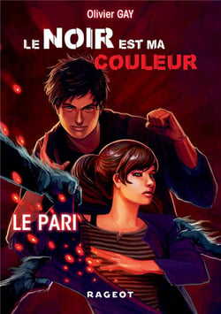 Le noir est ma couleur Tome 1 : le pari
