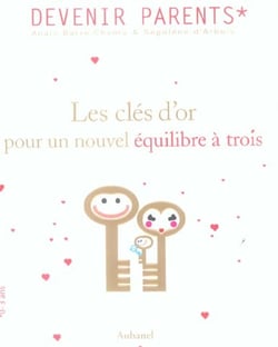 LES CLES D'OR DU COUPLE POUR UN NOUVEL EQUILIBRE A TROIS