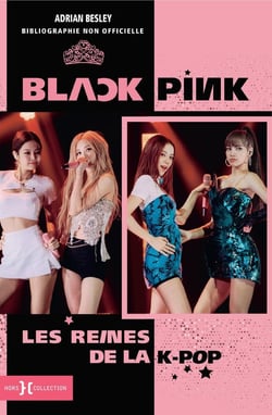 Blackpink, les reines de la k-pop