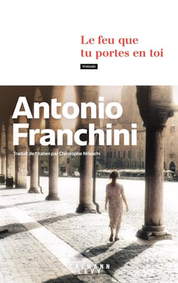 Le feu que tu portes en toi