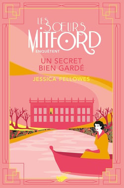 Les soeurs Mitford enquêtent Tome 6 : Un secret bien gardé