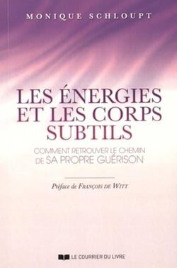 Les énergies et les corps subtils