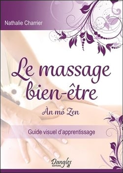 Le massage bien-être - An mo Zen - guide visuel d'apprentissage