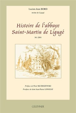 Histoire de l'abbaye saint-martin de ligugé