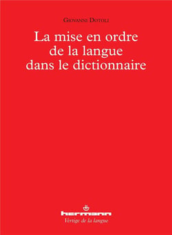 La mise en ordre de la langue dans le dictionnaire