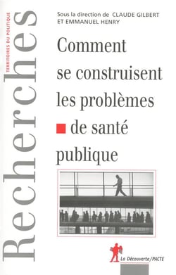 Comment se contruisent les problèmes de santé publique