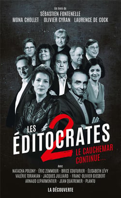 Les éditocrates Tome 2 - le cauchemar continue...