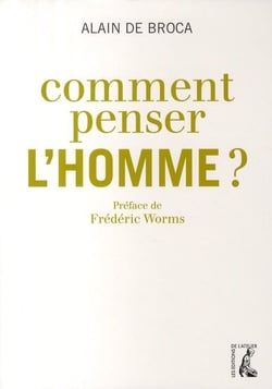 Comment penser l'homme ?