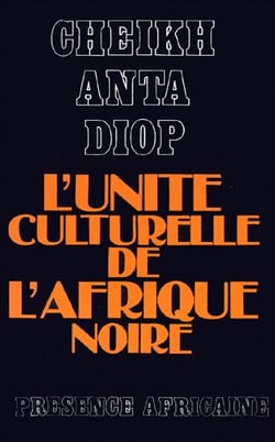 L'unité culturelle de l'Afrique noire