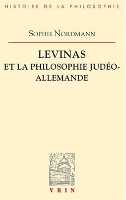 Levinas et la philosophie judéo-allemande
