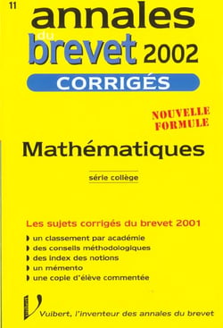 Brevet maths - toutes series - sujets et corriges - edition 2002