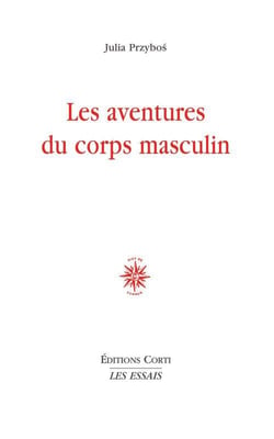 Les aventures du corps masculin