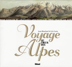 Voyage au coeur des alpes