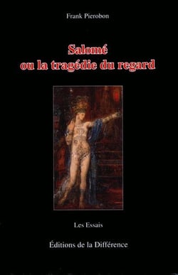 Salomé ou la tragédie du regard