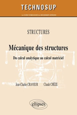 Structures - mécanique des structures du calcul analytique au calcul matriciel