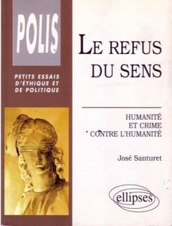 Refus du sens (Le)
