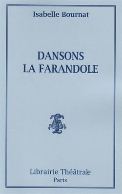 Dansons la farandole
