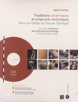 Traditions ceramiques et emprunts techniques dans la vallee du fleuve  senegal