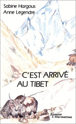 C'est arrivé au tibet