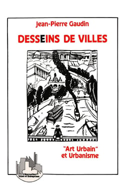 Desseins de villes : Art urbain et urbanisme