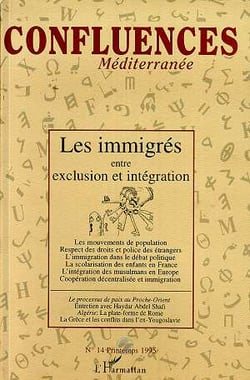 Les immigres entre exclusion et integration - vol14