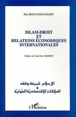 Islam, droit et relations economiques internationales