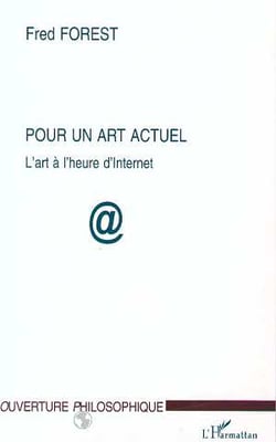 Pour un art actuel - l'art à l'heure d'internet