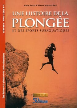 Une histoire de la plongée et des sports subaquatiques