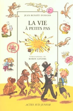 La vie a petits pas